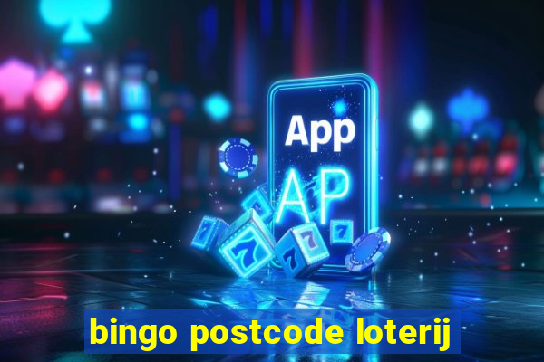 bingo postcode loterij