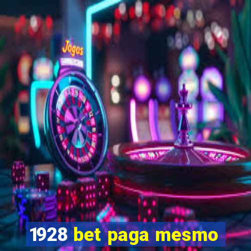 1928 bet paga mesmo