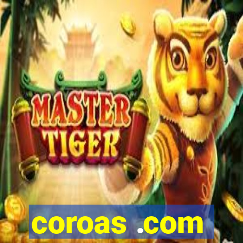 coroas .com