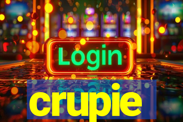 crupie