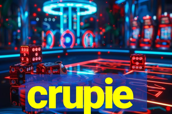 crupie