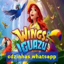 cdzinhas whatsapp