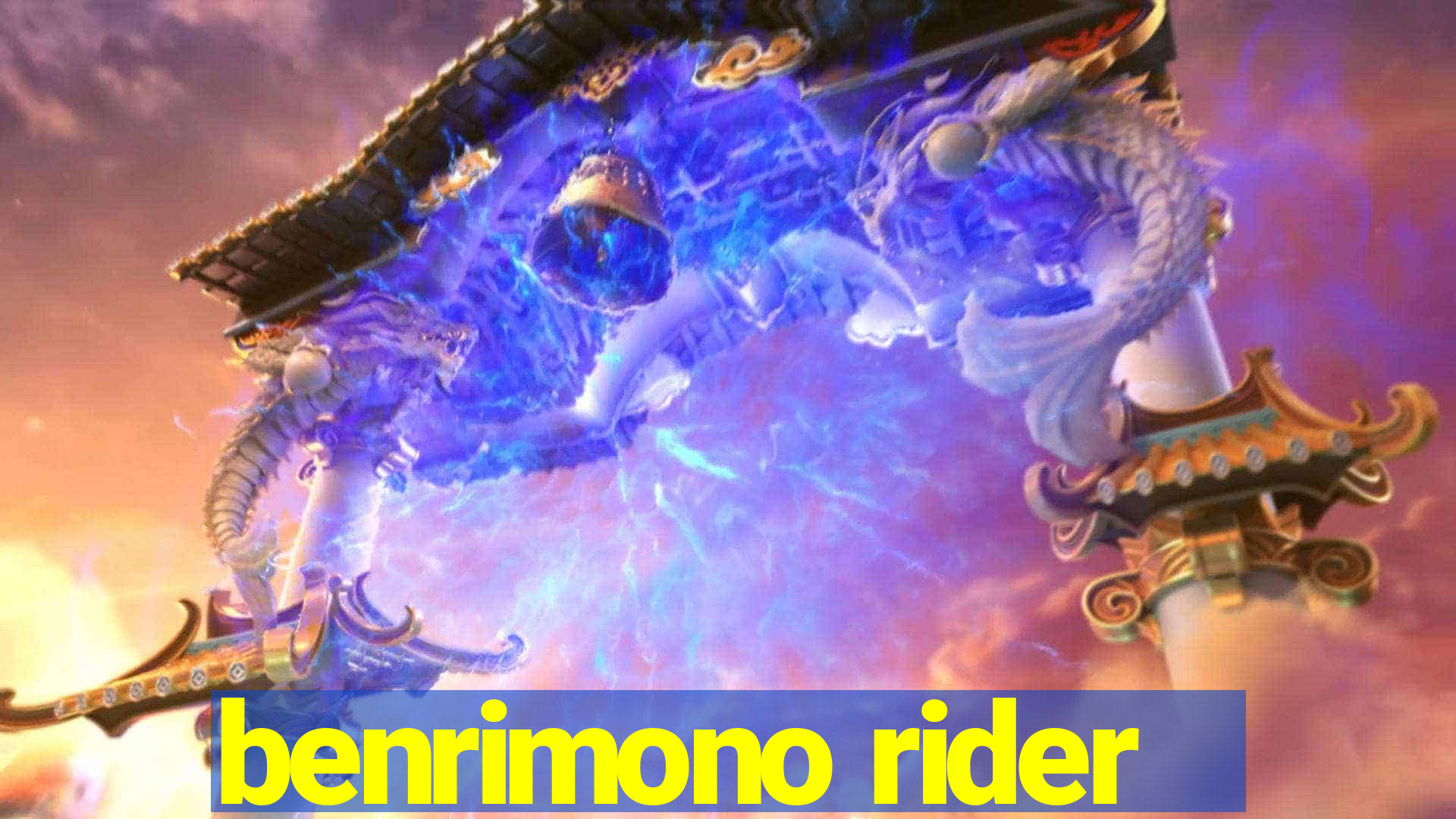 benrimono rider