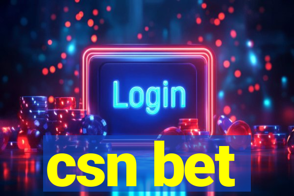 csn bet