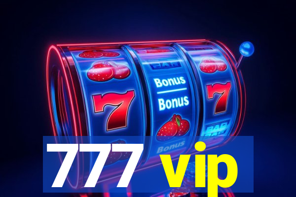 777 vip