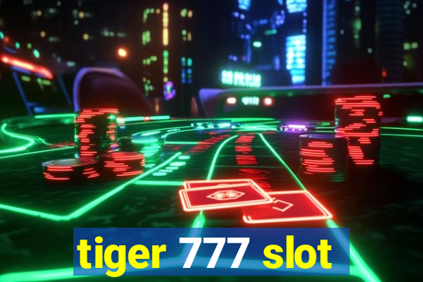 tiger 777 slot