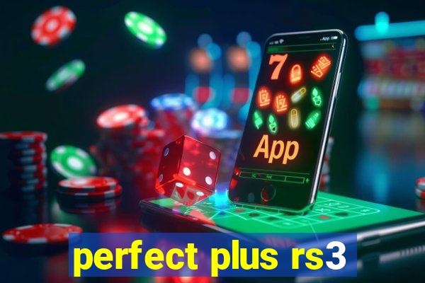 perfect plus rs3