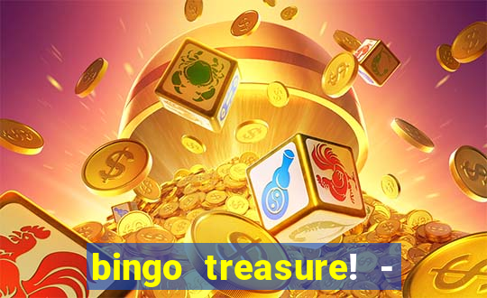 bingo treasure! - bingo games