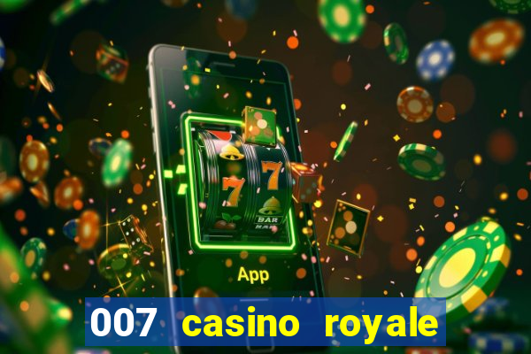 007 casino royale assistir online dublado