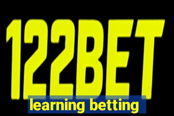 learning betting