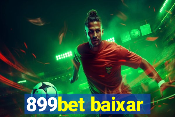 899bet baixar