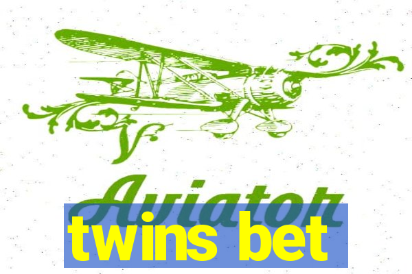 twins bet