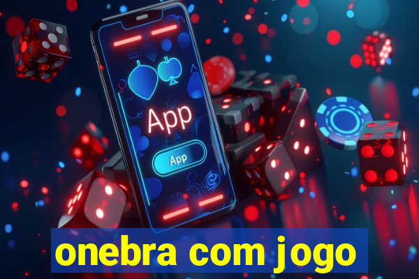 onebra com jogo