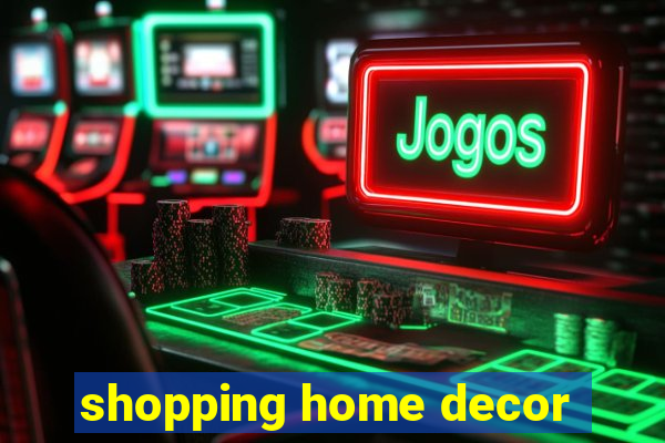 shopping home decor