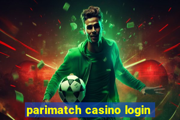 parimatch casino login