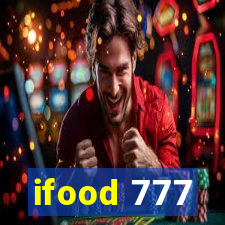 ifood 777