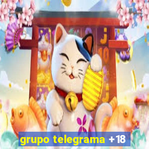 grupo telegrama +18