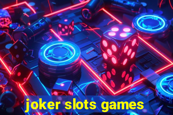 joker slots games