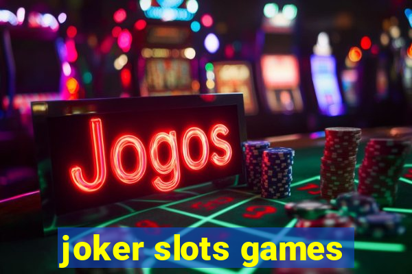 joker slots games