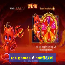 tca games é confiável