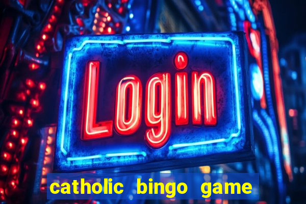 catholic bingo game printable free