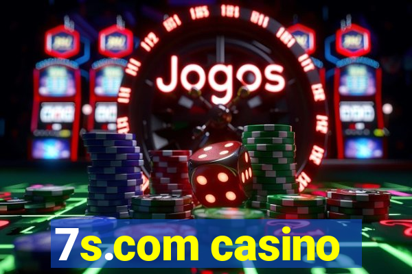 7s.com casino