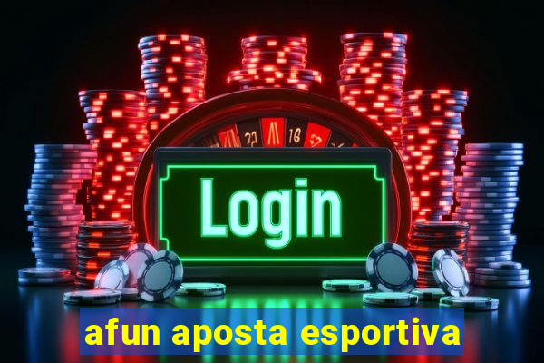 afun aposta esportiva