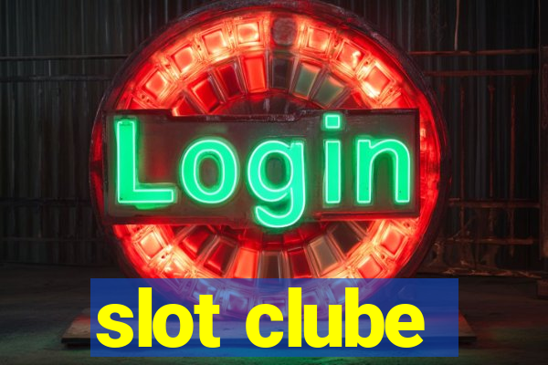 slot clube