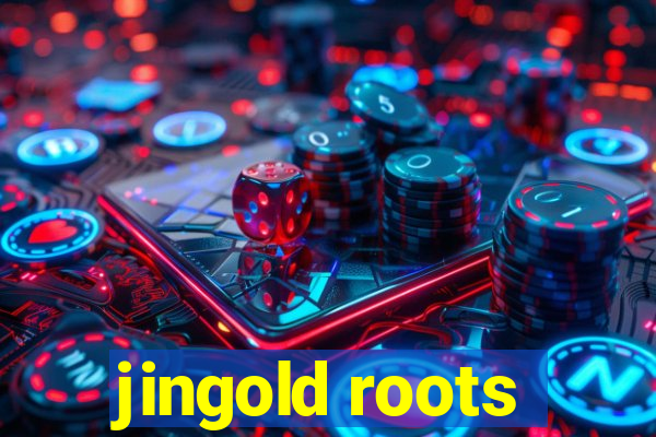 jingold roots