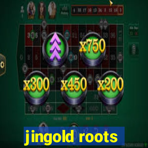 jingold roots