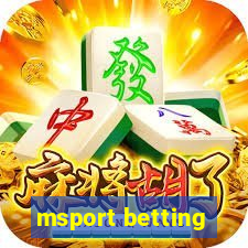 msport betting