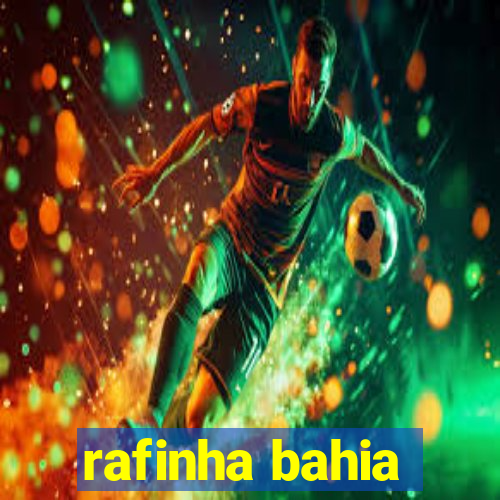 rafinha bahia