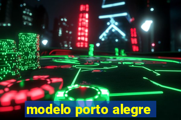 modelo porto alegre