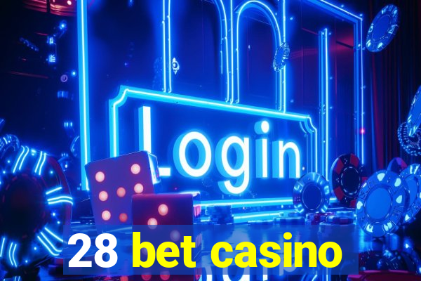 28 bet casino