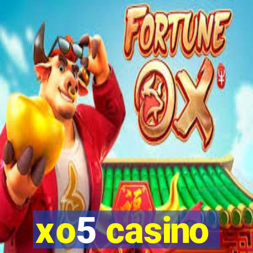 xo5 casino