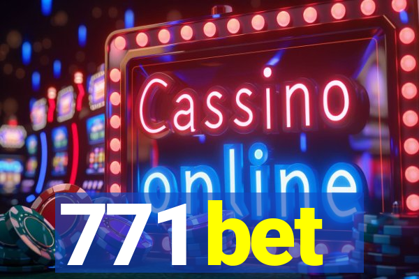 771 bet