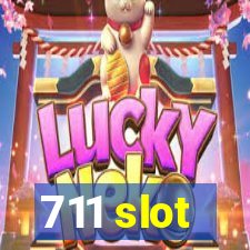 711 slot