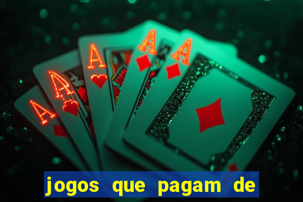 jogos que pagam de verdade via pix