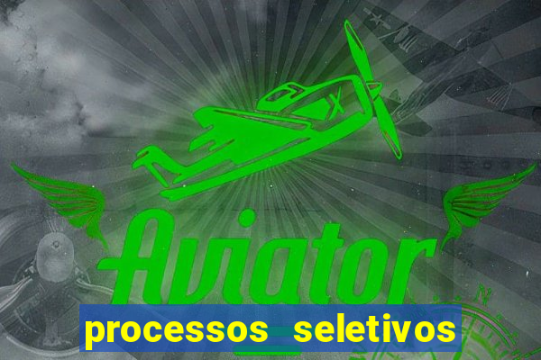 processos seletivos abertos na bahia