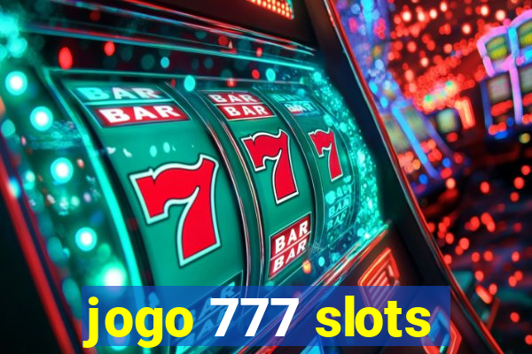 jogo 777 slots