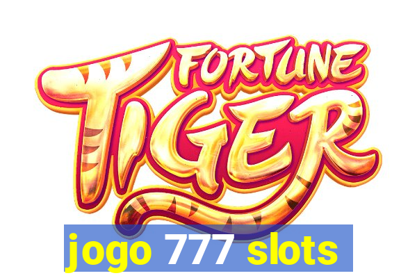 jogo 777 slots