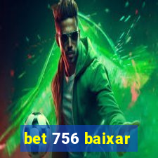 bet 756 baixar