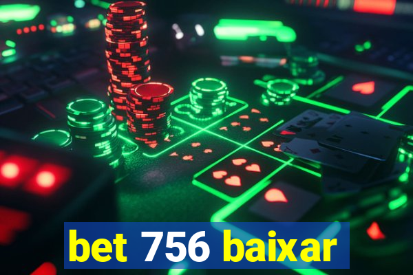 bet 756 baixar