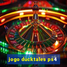 jogo ducktales ps4