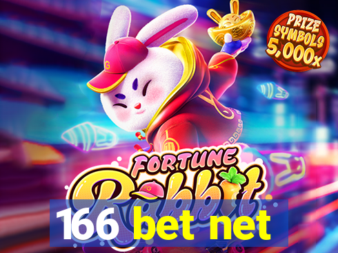 166 bet net