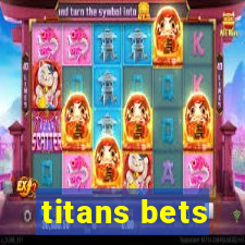 titans bets