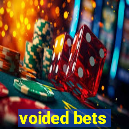 voided bets