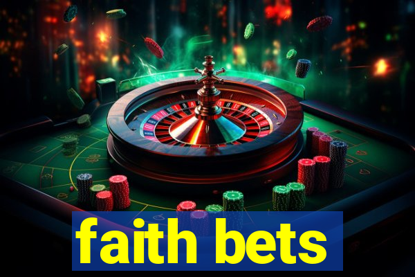 faith bets