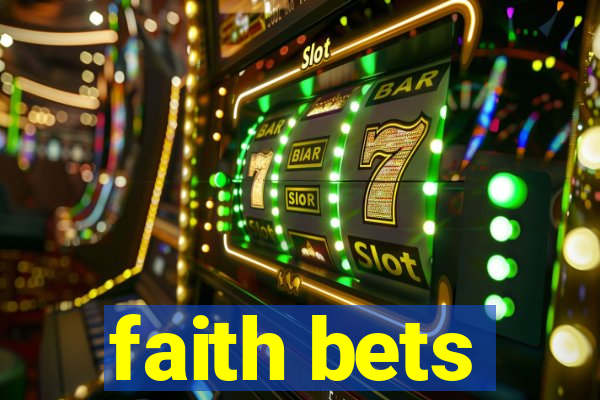 faith bets