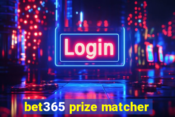 bet365 prize matcher